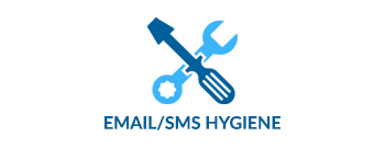 Email/SMS Hygiene